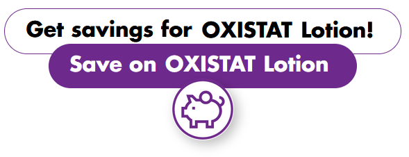 Get savings for OXISTAT Lotion